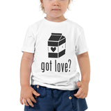 Got Love? Toddler Tee