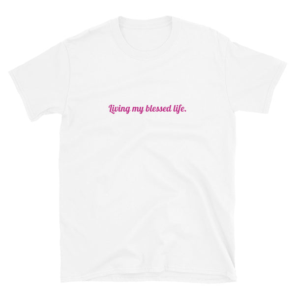 Blessed Life Unisex Tee Pink Font