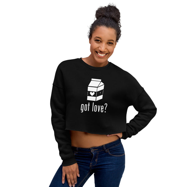 Got Love? Crop Sweatshirt